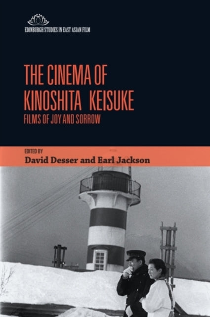 Book cover of: Cinema of Kinoshita Keisuke. By: David Desser