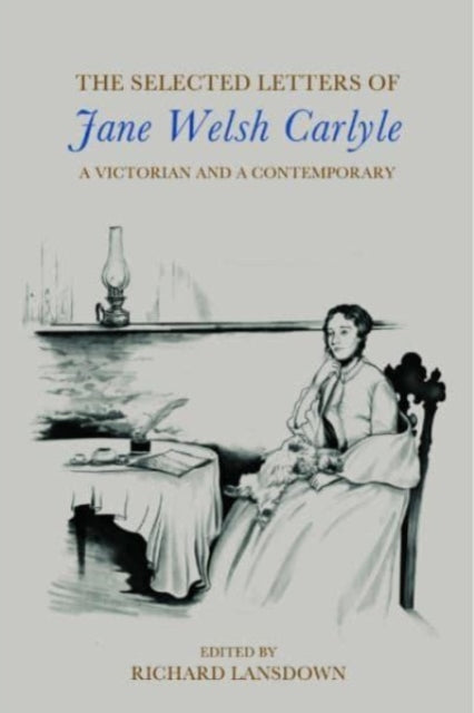 Book cover of: Selected Letters of Jane Welsh Carlyle. By: Jane Welsh Carlyle