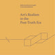 Book cover of: Art'S Realism in the Post-Truth Era