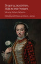 Book cover of: Shaping Jacobitism, 1688 to the Present. By: Leith Davis