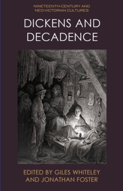 Book cover of: Dickens and Decadence. By: Giles Whiteley