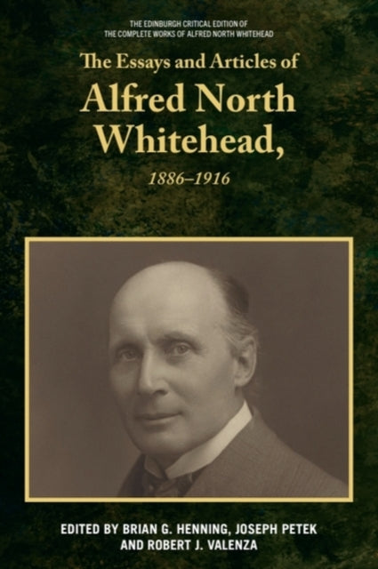 Book cover of: Essays and Articles of Alfred North Whitehead, 1886-1916