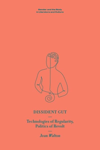 Book cover of: Dissident Gut. By: Jean Walton