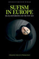 Book cover of: Sufism in Europe. By: Francesco Piraino