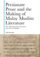Book cover of: Persianate Prose and the Making of Malay Muslim Literature. By: Majid Daneshgar