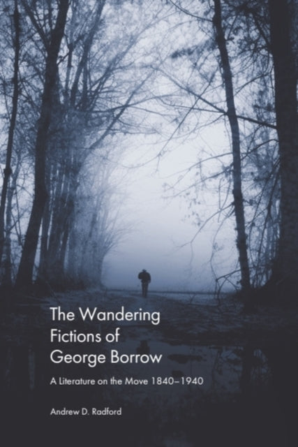 Book cover of: Wandering Fictions of George Borrow
