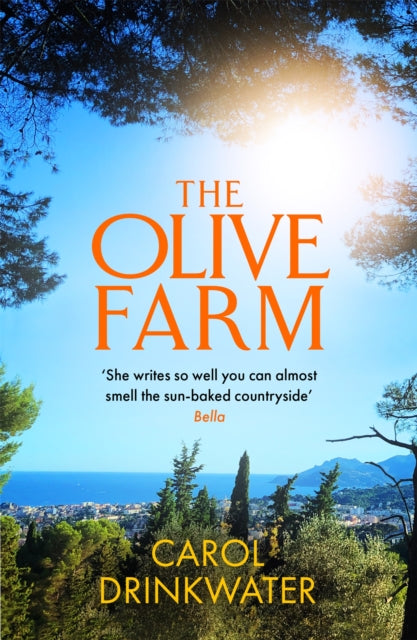 Book cover of: Olive Farm. By: Carol Drinkwater