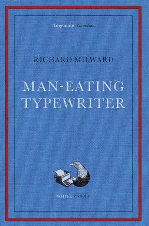 Man-Eating Typewriter, Shortlisted for the Goldsmiths Prize 2023