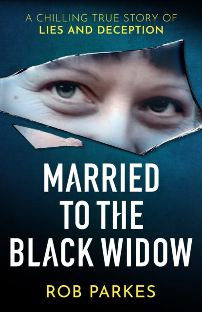 Book cover of: Married to the Black Widow. By: Rob Parkes