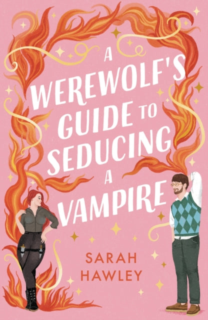 Book cover of: Werewolf's Guide to Seducing a Vampire