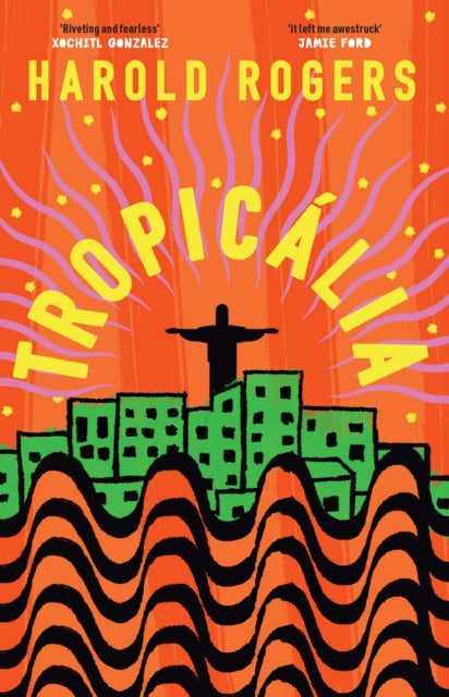 Book cover of: Tropicalia. By: Harold Rogers