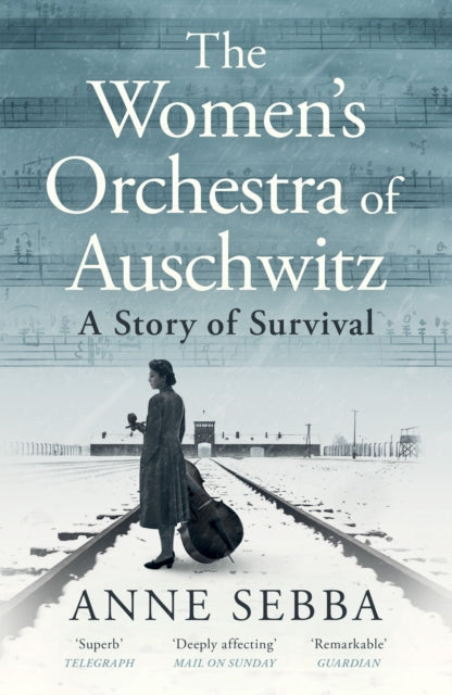 The Women’s Orchestra of Auschwitz