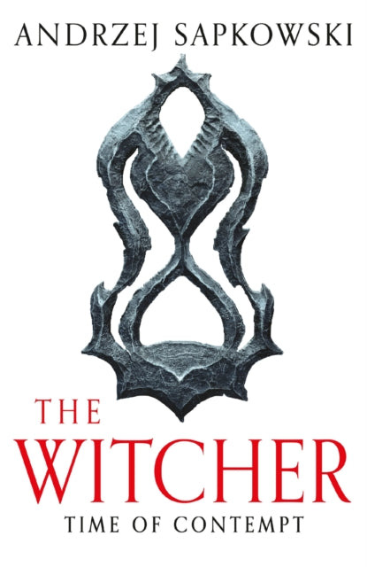 Time of Contempt, The bestselling novel which inspired season 3 of Netflix’s The Witcher