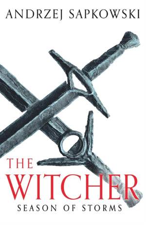 Season of Storms, A Novel of the Witcher – Now a major Netflix show