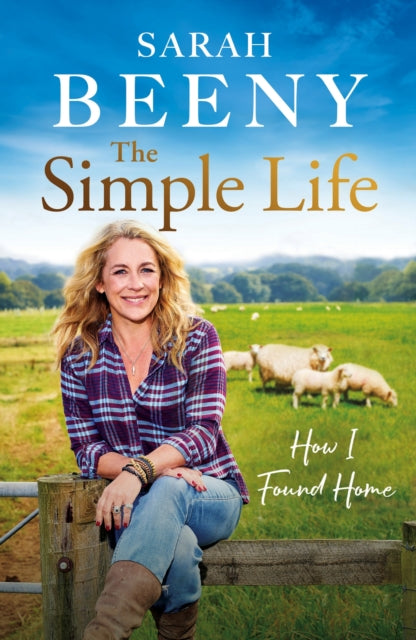 Book cover of: Simple Life: How I Found Home. By: Sarah Beeny