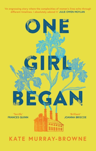 Book cover of: One Girl Began. By: Kate Murray-Browne