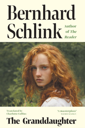 Granddaughter, From the author of the no.1 international bestseller The Reader