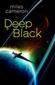 Deep Black 9781399615051 Miles Cameron