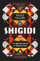 Book cover of: Shigidi and the Brass Head of Obalufon. By: Wole Talabi
