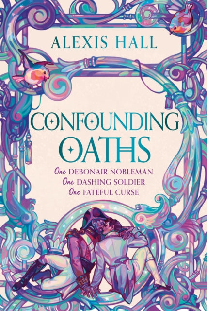 Book cover of: Confounding Oaths. By: Alexis Hall