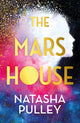 Mars House, A BBC Radio 2 Book Club Pick 9781399618557 Natasha Pulley