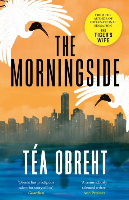 Book cover of: Morningside. By: Téa Obreht
