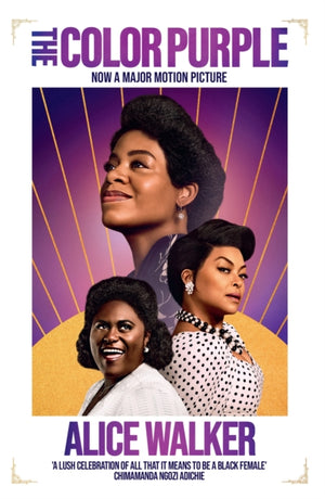 Color Purple, The modern classic, now a major motion picture produced by Oprah Winfrey and Steven Spielberg