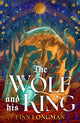 Book cover of: Wolf and His King. By: Finn Longman