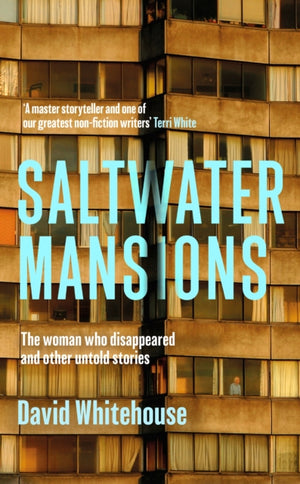 Saltwater Mansions, The Woman Who Disappeared and Other Untold Stories