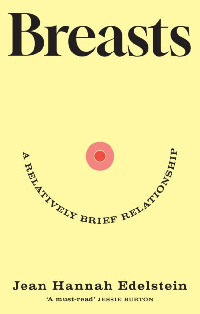 Breasts, A Relatively Brief Relationship – the funny, moving and universally relatable new memoir