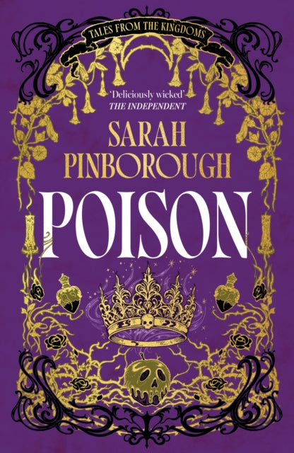 Poison, The definitive dark fantasy romance retelling of Snow White from the Sunday Times bestselling author of global sensation Behind Her Eyes
