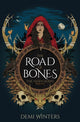 Road of Bones, The epic Viking romantasy BookTok sensation unmissable for fans of WHEN THE MOON HATCHED and FOURTH WING 9781399628150 Demi Winters