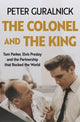 Book cover of: Colonel and the King