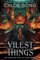 Book cover of: Vilest Things