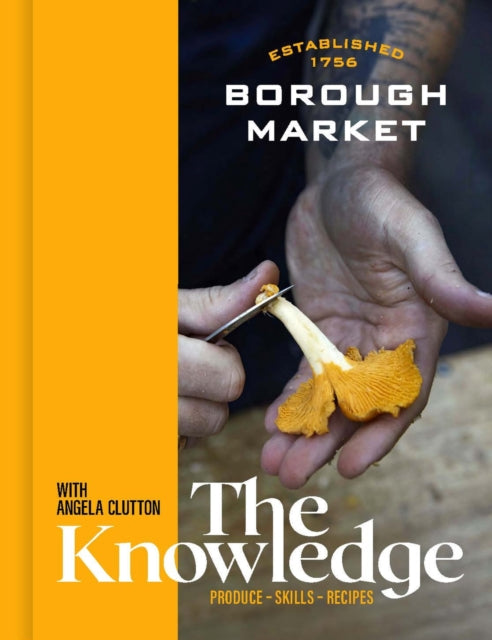 Book cover of: Borough Market: The Knowledge. By: Clare Finney