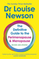 Book cover of: Definitive Guide to the Perimenopause and Menopause - The Sunday Times bestseller 2024. By: Louise Newson