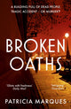 Book cover of: Broken Oaths. By: Patricia Marques