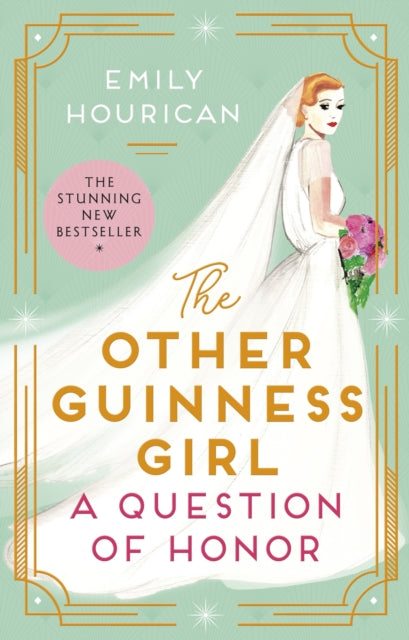 Book cover of: Other Guinness Girl: A Question of Honor. By: Emily Hourican