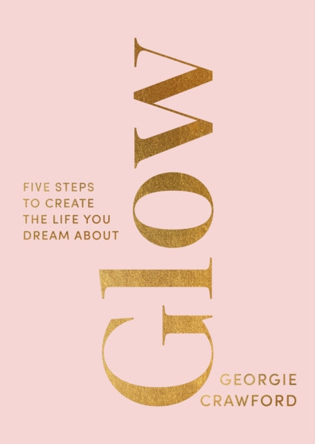 Book cover of: Glow. By: Georgie Crawford