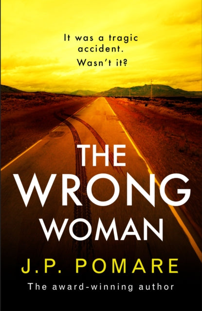 Book cover of: Wrong Woman. By: J. P. Pomare