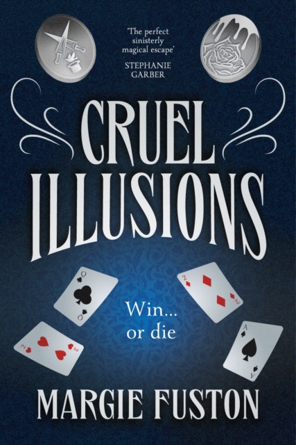Book cover of: Cruel Illusions. By: Margie Fuston