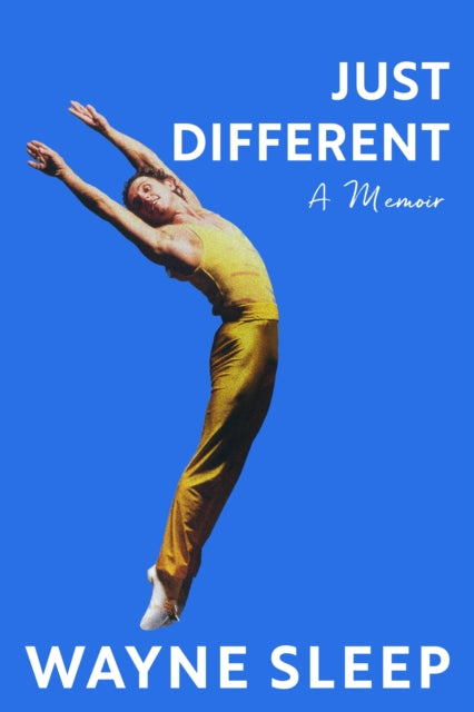 Just Different, A Memoir 9781399712064 Wayne Sleep
