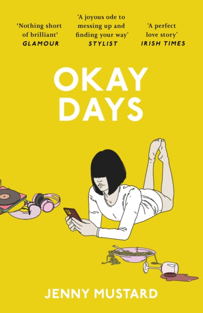 Okay Days, 'A joyous ode to being in love' - Stylist 9781399713504 Jenny Mustard