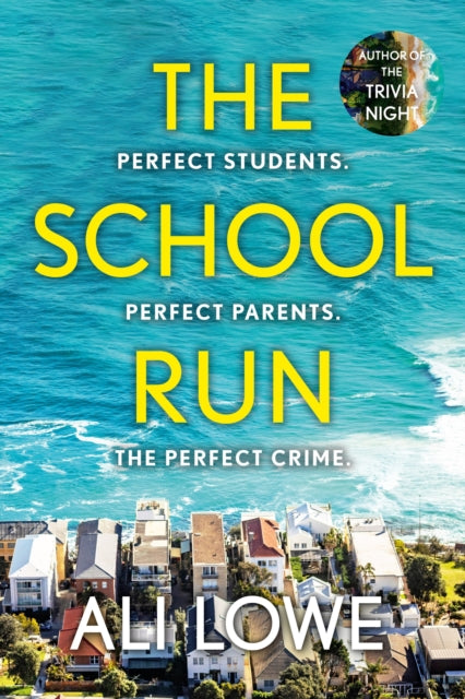 Book cover of: School Run. By: Ali Lowe