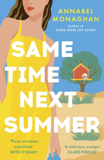 Same Time Next Summer, The unforgettable new escapist romance from the author of NORA GOES OFF SCRIPT!