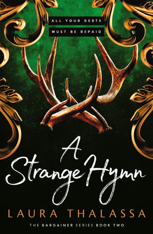 Strange Hymn, Book two in the bestselling smash-hit dark fantasy romance!
