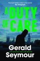 Duty of Care, the utterly gripping spy novel from the "best thriller writer in the world" 9781399722056 Gerald Seymour