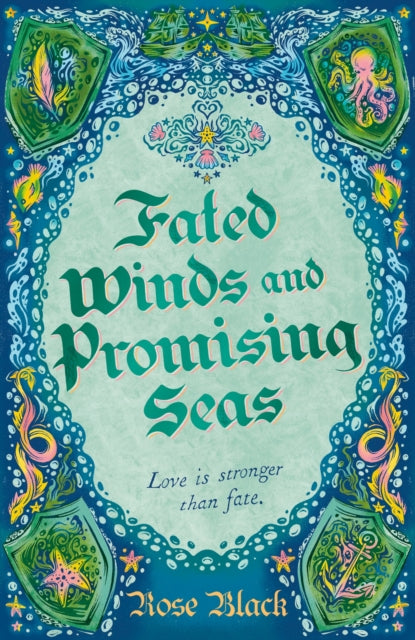 Fated Winds and Promising Seas 9781399724746 Rose Black