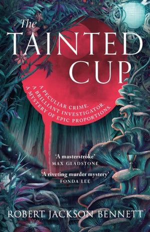 Tainted Cup, an exceptional fantasy mystery with a classic detective duo