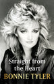 Book cover of: Straight from the Heart. By: Bonnie Tyler